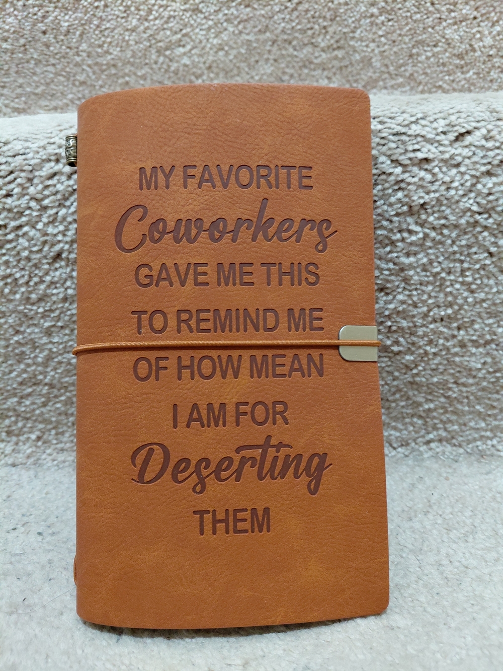 Leather Coworker Quote Notebook Stanley Tan NWOT